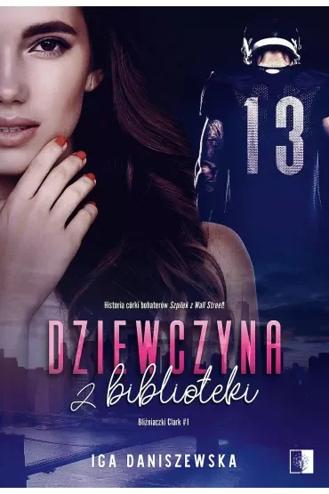 Dziewczyna z biblioteki. Bliźniaczki Clark. Tom 1
