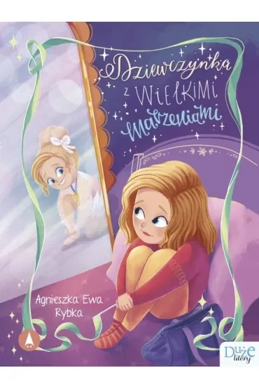 Dziewczynka z wielkimi marzeniami. Duże Litery