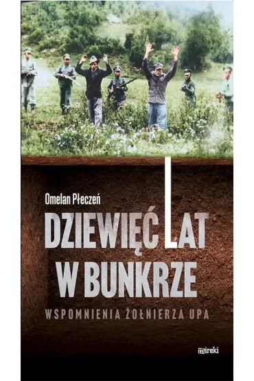 Dziewięć lat w bunkrze