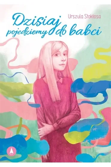 Dzisiaj pojedziemy do babci