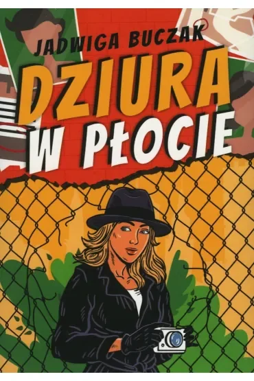 Dziura w płocie