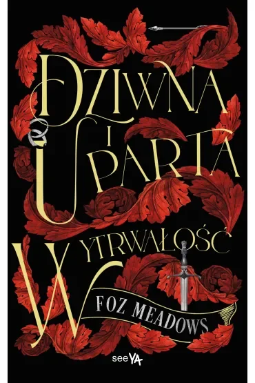 Dziwna i uparta wytrwałość