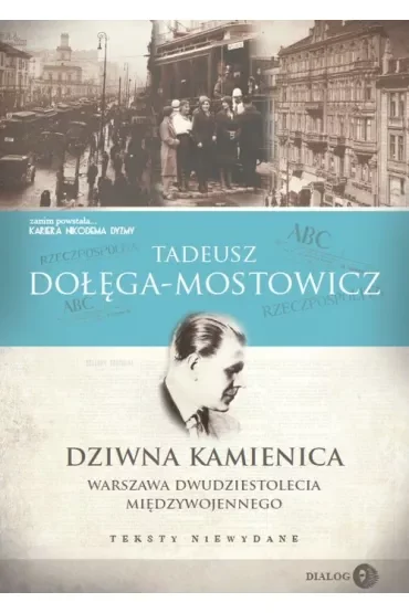 Dziwna kamienica. Warszawa dwudziestolecia międzywojennego