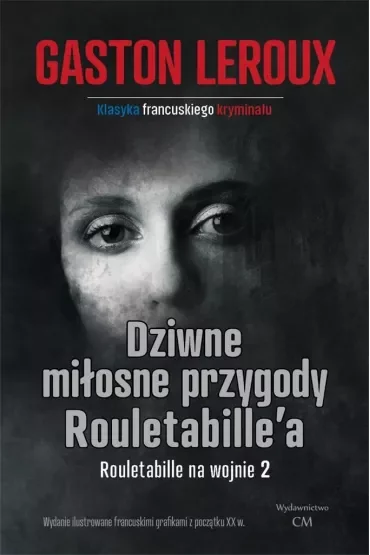 Dziwne miłosne przygody Rouletabille