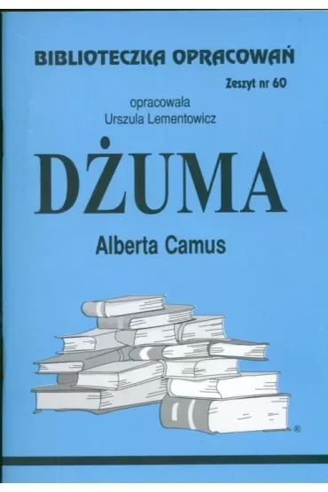 Dżuma. Biblioteczka opracowań. Zeszyt nr 60