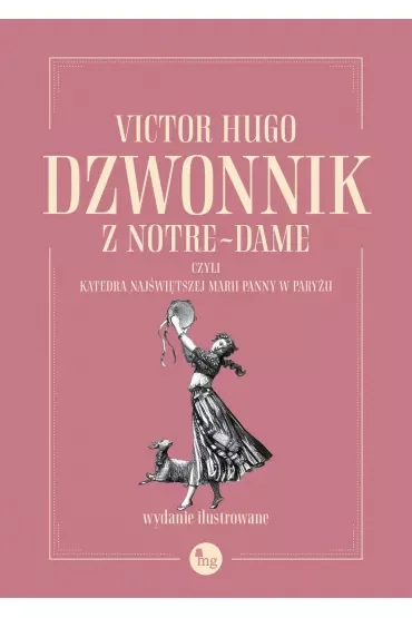 Dzwonnik z Notre-Dame, czyli Katedra Najświętszej Marii Panny w Paryżu