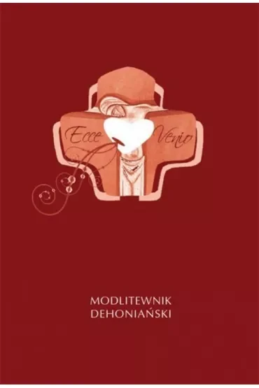 Ecce Venio. Modlitewnik Dehoniański