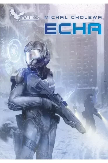 Echa. Algorytm wojny. Tom 4.5