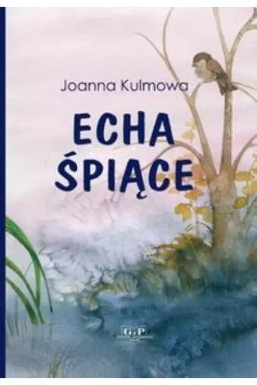 Echa śpiące