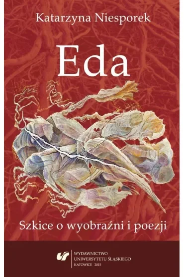 Eda. Szkice o wyobraźni i poezji
