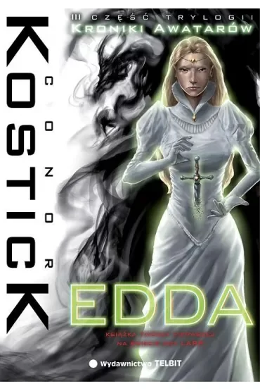 Edda. Kroniki Awatarów. Tom 3