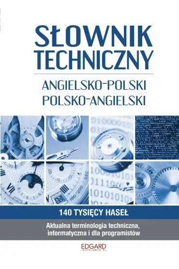 Słownik techniczny ang.- pol. pol.- ang.