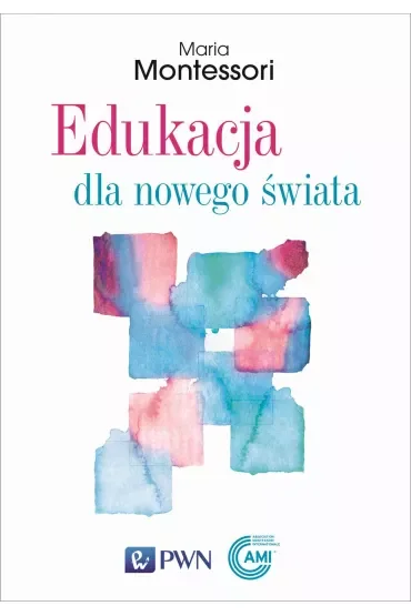 Edukacja dla nowego świata