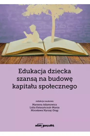 Edukacja dziecka szansą na budowę kapitału..
