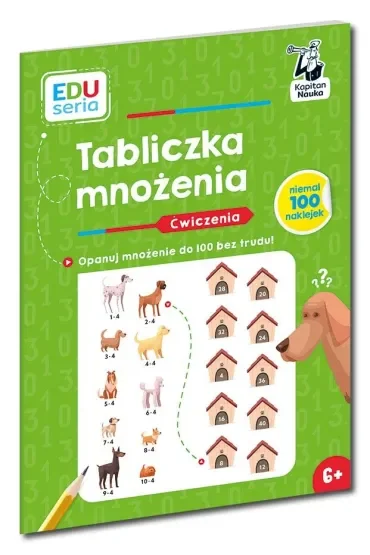 Tabliczka mnożenia. Ćwiczenia. Kapitan Nauka. EDUseria