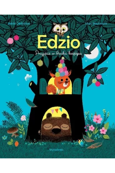 Edzio. Przyjęcie w blasku księżyca. Edzio i przyjaciele