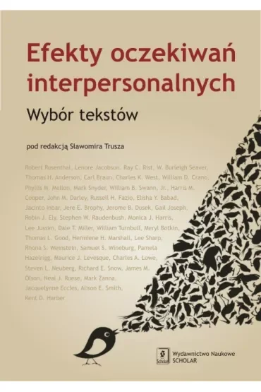 Efekty oczekiwań interpersonalnych. Wybór tekstów