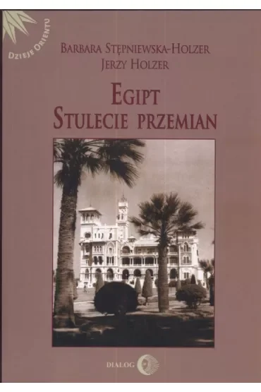 Egipt. Stulecie przemian