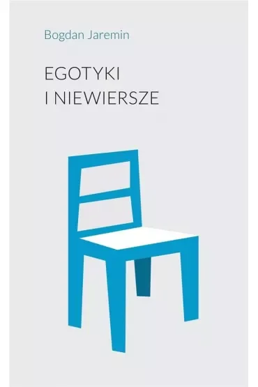 Egotyki i niewiersze