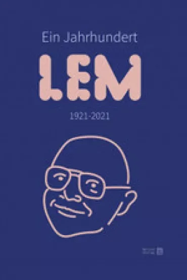 Ein Jahrhundert Lem. 1921-2021