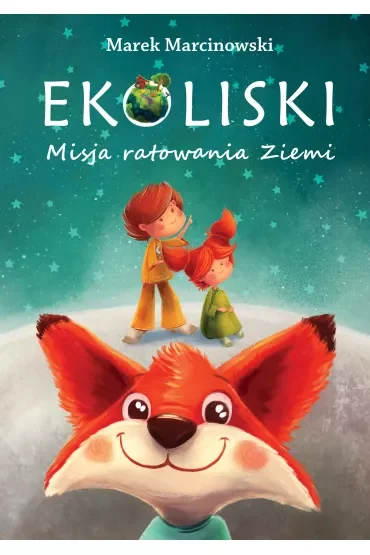 Ekoliski Misja ratowania ziemi