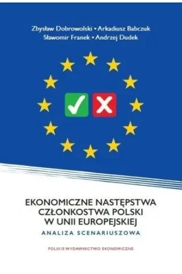 Ekonomiczne następstwa członkostwa Polski w Unii..