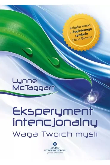 Eksperyment intencjonalny – waga Twoich myśli