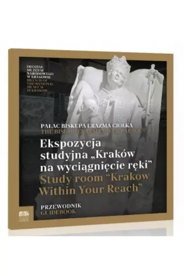 Ekspozycja Studyjna "Kraków na wyciągnięcie ręki"