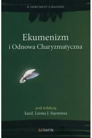 Ekumenizm i Odnowa Charyzmatyczna. II Dokument