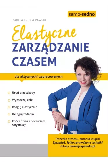 Elastyczne zarządzanie czasem dla aktywnych i zapracowanych