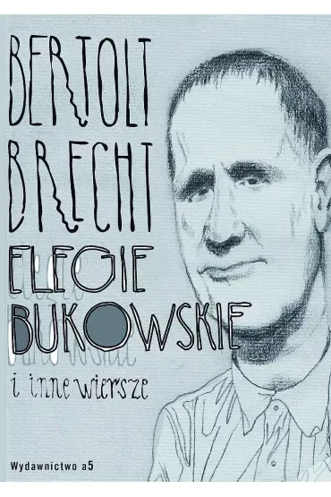 Elegie bukowskie i inne wiersze