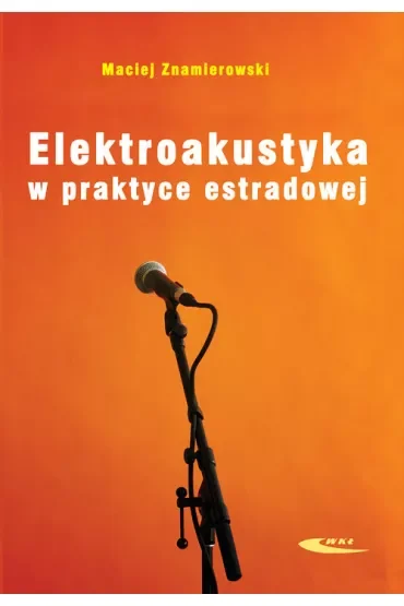 Elektroakustyka w praktyce estradowej