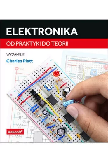 Elektronika. Od praktyki do teorii