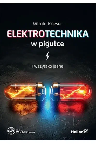 Elektrotechnika w pigułce. I wszystko jasne
