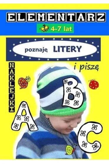 Elementarz 4-7 lat. Poznaję literki i piszę