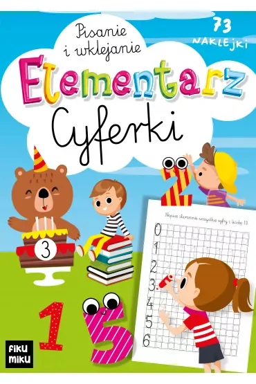Elementarz. Cyferki. Pisanie i wyklejanie