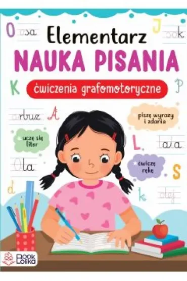 Elementarz. Nauka pisania. Ćwiczenia grafomotoryczne