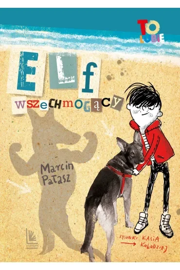 Elf wszechmogący. Elfomania. Tom 3