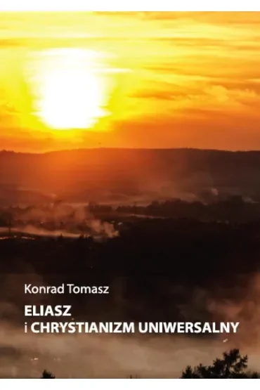Eliasz i chrystianizm uniwersalny