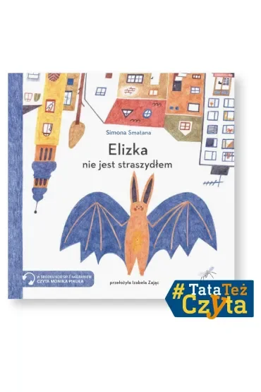 Elizka nie jest straszydłem