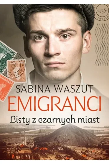 Emigranci. Listy z czarnych miast