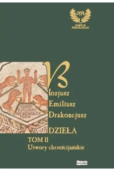 Emiliusz Blozjusz Drakoncjusz. Dzieła T.2