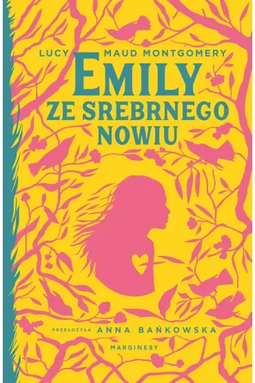 Emily ze Srebrnego Nowiu