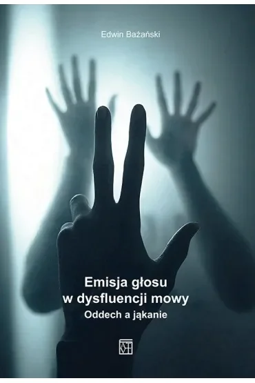 Emisja głosu. Emisja głosu w dysfluencji mowy. Oddech a jąkanie