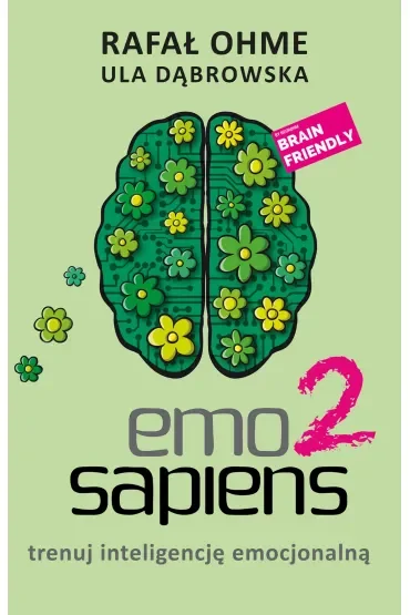 Emo Sapiens 2. Trenuj inteligencję emocjonalną