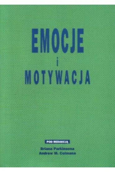 Emocje I Motywacja Ii Red.brian Parkinson,Andrew M.colman