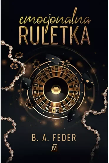 Emocjonalna ruletka. Bezwstydna