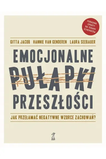 Emocjonalne pułapki przeszłości. Jak przełamać negatywne wzorce zachowań?