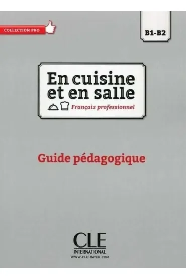 En cuisine et en salle B1/B2 przewodnik metodyczny