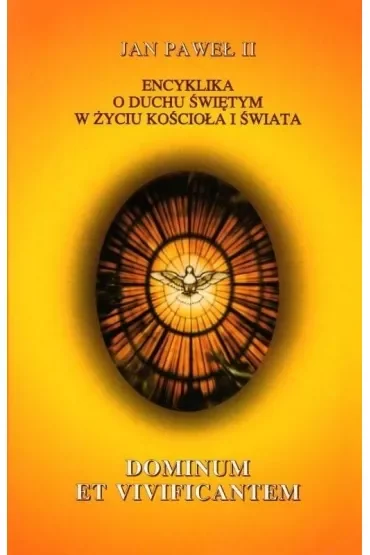 Encyklika Dominum et Vivicantem